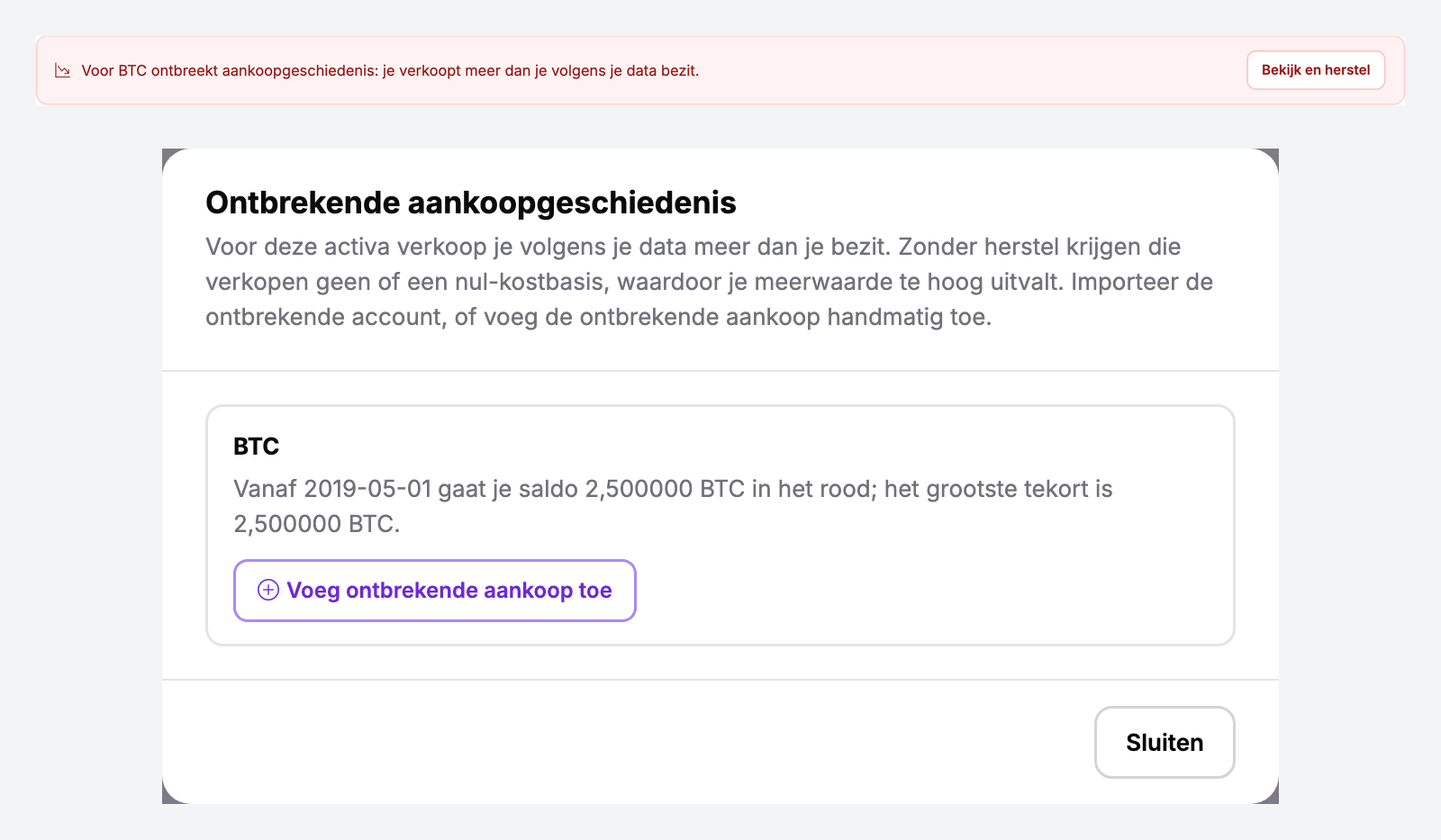 Message rouge indiquant qu'il manque un historique d'achat pour BTC avec le bouton Voir et corriger, et la fenêtre Historique d'achat manquant avec le bouton Ajouter l'achat manquant