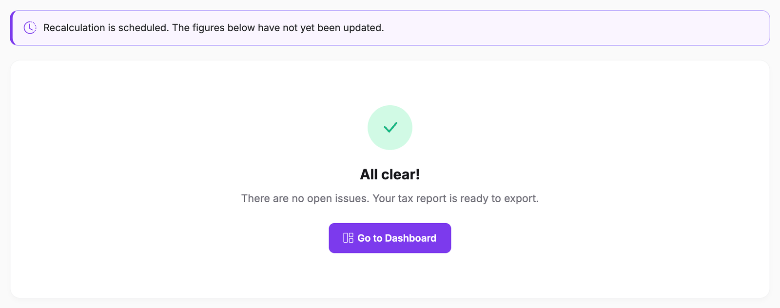 Issues page after a bulk action with the notice that the recalculation is scheduled and the message that there are no open issues left
